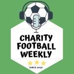 Charity Football Weekly Podcast